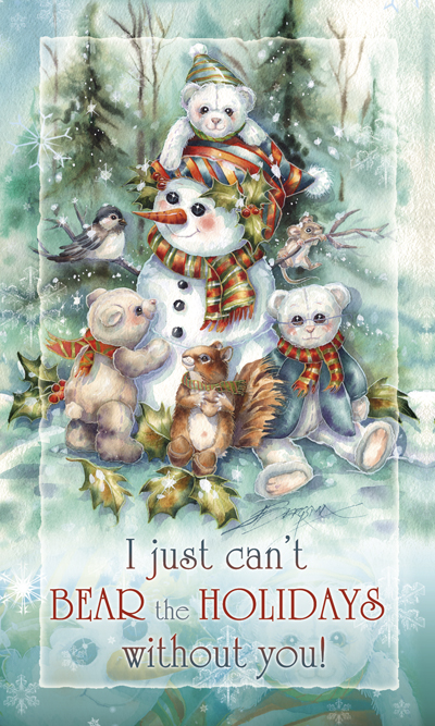 I just can't Bear the Holidays without You - Mailable Mini  