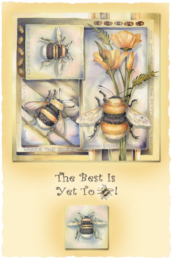 The Best Is Yet To Bee - Prints